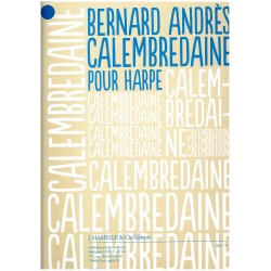 Bernard Andrès, Calembredaine
