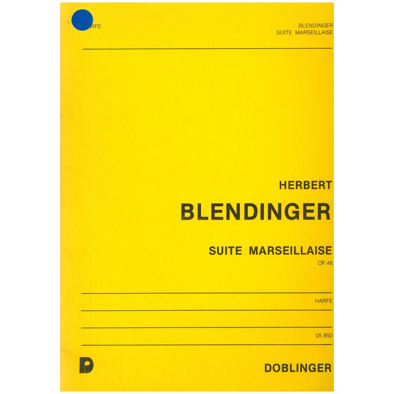 Herbert Blendinger, Suite Marseillaise