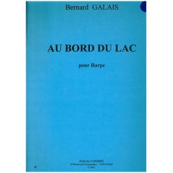 Bernard Galais, Au bord du lac