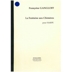 Françoise Gangloff, La Fontaine aux Chimères