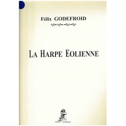 Félix Godefroid, La Harpe Eolienne