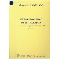 Marcel Grandjany, Et ron ron ron, petit patapon