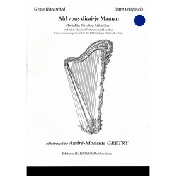 A.-M. Gretry, Ah! vous dirai-je Maman