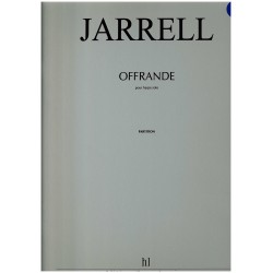 Michael Jarrell, Offrande