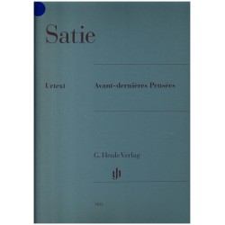 Erik Satie, Avant-dernières Pensées