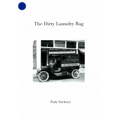 Park Stickney, The Dirty Laundry Rag