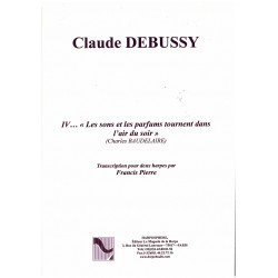 Claude Debussy, IV... "Les sons et les parfums tournent dans l'air du soir"