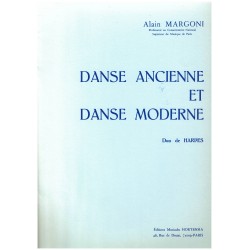 Alain Margoni, Danse ancienne et danse moderne