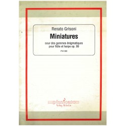 Renato Grisoni, Miniatures