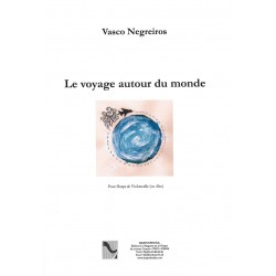 Vasco Negreiros, Le voyage autour du monde