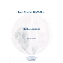 Jean-Michel Damase, Hallucinations