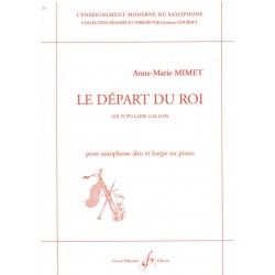 Anne-Marie Mimet, Le Départ du Roi