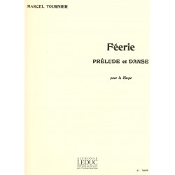 Marcel Tournier, Féerie, Prélude et Danse