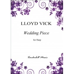 Lloyd Vick, Wedding Piece...