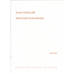 Annie Challan, Berceuse pour Raphaël