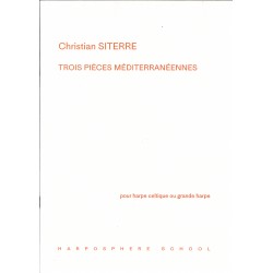 Christian Siterre, Trois pièces méditerranéennes