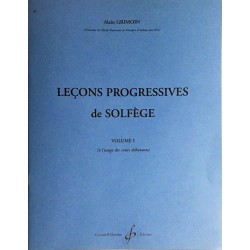 Alain GRIMOIN, Leçons Progressives de Solfège Volume 1