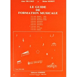 Alain Truchot - Michel Meriot, Le guide de formation musicale Volume 7