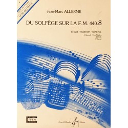 Jean-Marc Allerme, Du solfège sur la FM 440.8, Chant/Audition/Analyse, Livre de l'élève