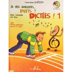 Lauriane Ghédin, A vos marques... Prêts ? Dictées ! Volume 1